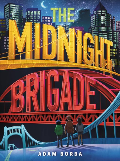 Title details for The Midnight Brigade by Adam Borba - Wait list